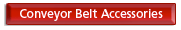 Conveyor Belt Accessories