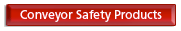 Conveyor Safety Equipment