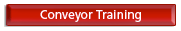 Conveyor Training
