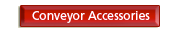 Conveyor Accessories
