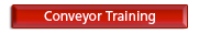 Conveyor Training